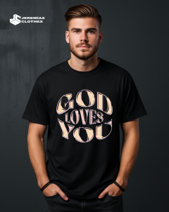 GOD LOVES YOU