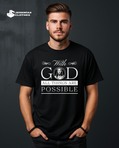 WITH GOD ALL THINGS ARE POSSIBLE